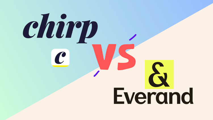 chirp vs everand